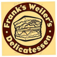 Frank's Weiler's Deli food