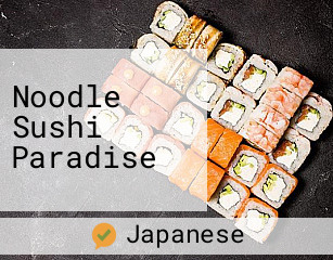 Noodle Sushi Paradise