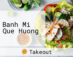 Banh Mi Que Huong