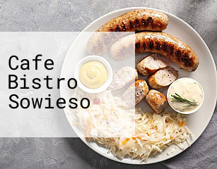 Cafe Bistro Sowieso