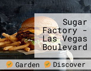 Sugar Factory - Las Vegas Boulevard