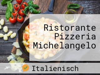 Ristorante Pizzeria Michelangelo
