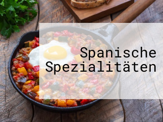 Spanische Spezialitäten