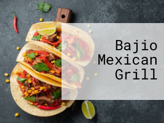 Bajio Mexican Grill