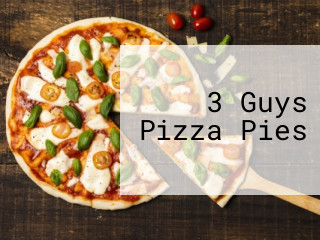 3 Guys Pizza Pies