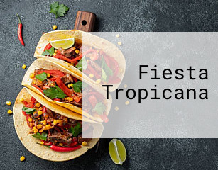 Fiesta Tropicana