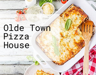Olde Town Pizza House