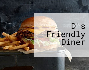 D's Friendly Diner