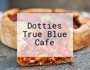 Dotties True Blue Cafe