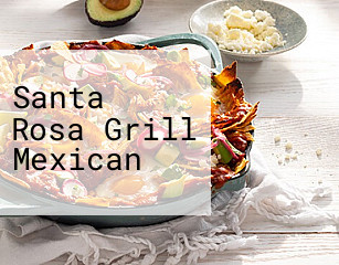 Santa Rosa Grill Mexican