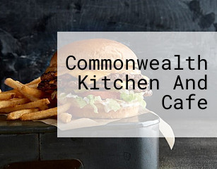 Commonwealth Kitchen And Cafe
