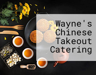 Wayne's Chinese Takeout Catering