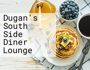 Dugan's South Side Diner Lounge
