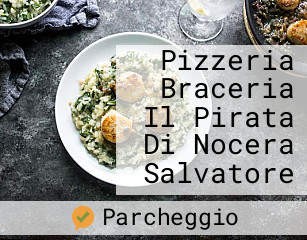 Pizzeria Braceria Il Pirata Di Nocera Salvatore