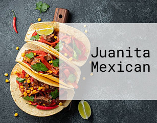 Juanita Mexican