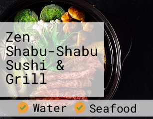 Zen Shabu-Shabu Sushi & Grill