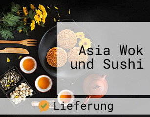 Asia Wok und Sushi