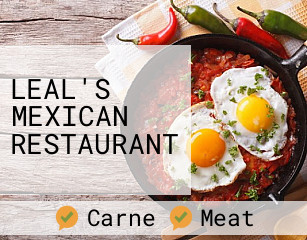 LEAL'S MEXICAN RESTAURANT