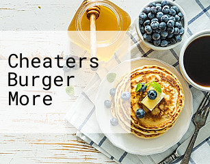 Cheaters Burger More