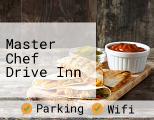 Master Chef Drive Inn