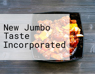 New Jumbo Taste Incorporated