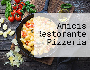 Amicis Restorante Pizzeria