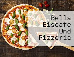 Bella Eiscafe Und Pizzeria