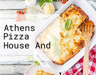 Athens Pizza House And
