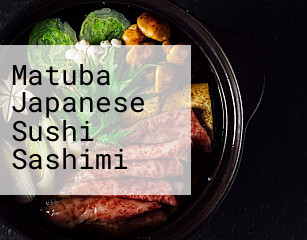 Matuba Japanese Sushi Sashimi
