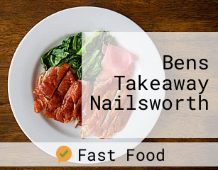 Bens Takeaway Nailsworth
