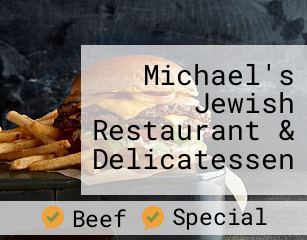 Michael's Jewish Restaurant & Delicatessen