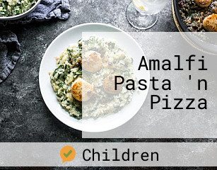 Amalfi Pasta 'n Pizza