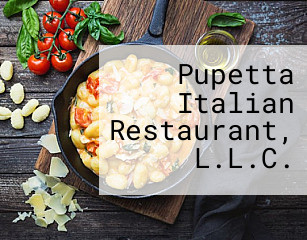 Pupetta Italian Restaurant, L.L.C.
