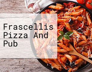 Frascellis Pizza And Pub