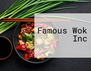 Famous Wok Inc