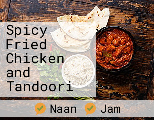 Spicy Fried Chicken and Tandoori