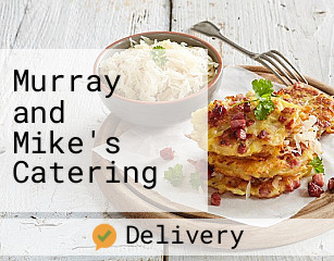 Murray and Mike's Catering