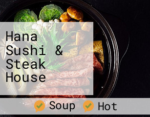 Hana Sushi & Steak House