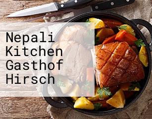Nepali Kitchen Gasthof Hirsch