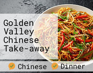 Golden Valley Chinese Take-away