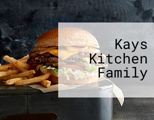 Kays Kitchen Family