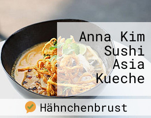 Anna Kim Sushi Asia Kueche