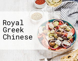 Royal Greek Chinese