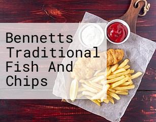 Bennetts Traditional Fish And Chips