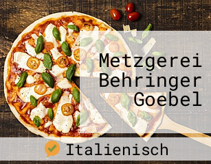 Metzgerei Behringer Goebel