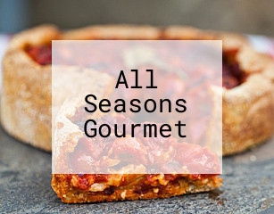 All Seasons Gourmet