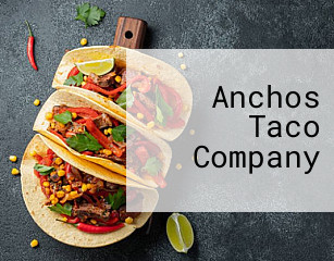 Anchos Taco Company