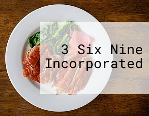 3 Six Nine Incorporated