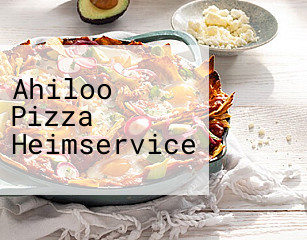Ahiloo Pizza Heimservice