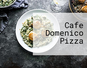 Cafe Domenico Pizza